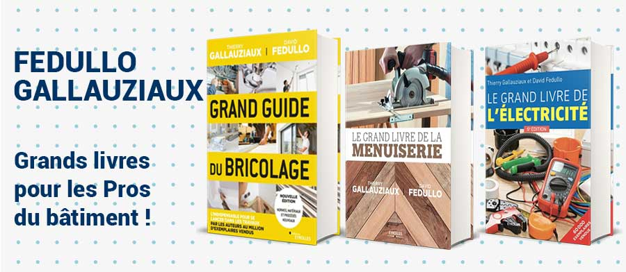 Livres - Electricité - Plomberie - Menuiserie - Fedullo - Gallauziaux