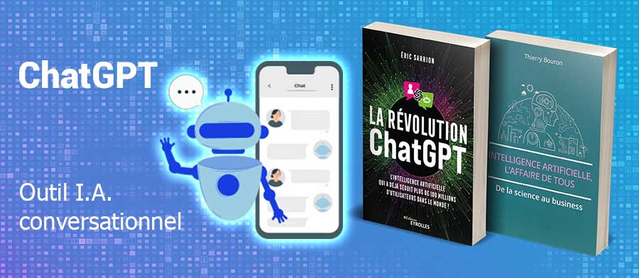 Livres ChatGPT - robot conversation - Intelligence artificielle