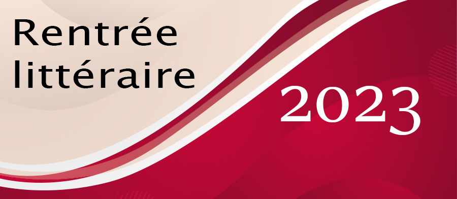 Romans rentrée littéraire 2023