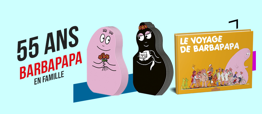 Livre Barbapapa 55 ans !