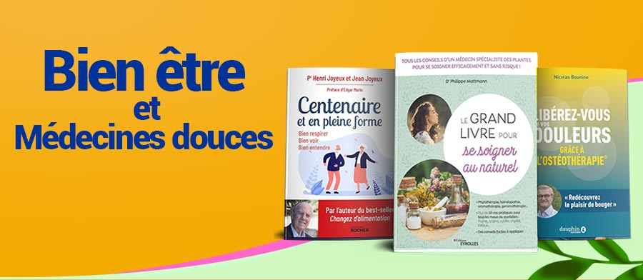Livres Bien être et médecines douces