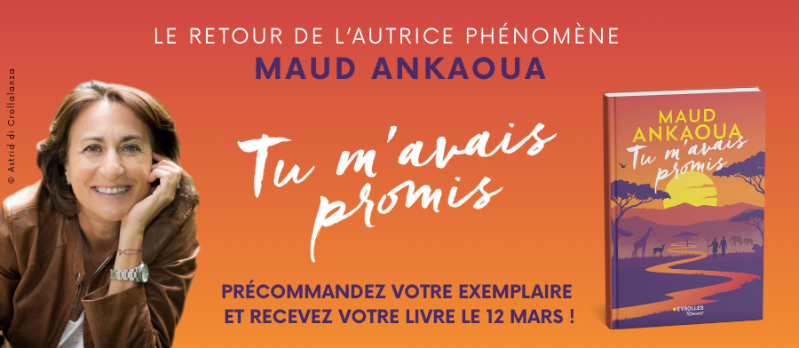 Tu m'avais promis - Le retour de Maud Ankaoua