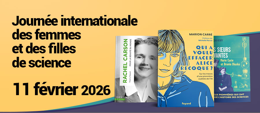 11 février 2026  Journée internationale des femmes et des filles de science