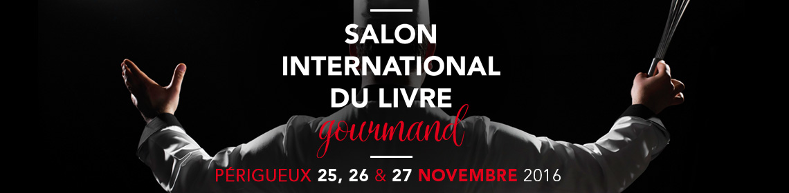 Salon International du Livre Gourmand de Périgueux