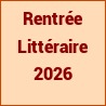 Romans - Rentrée littéraire 2026